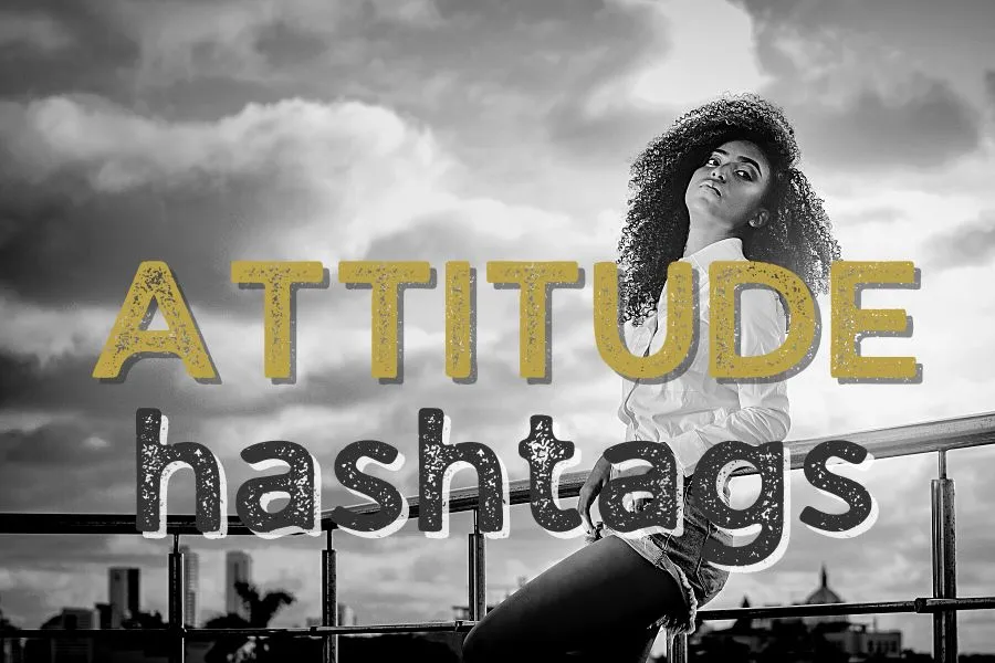 Attitude Hashtags